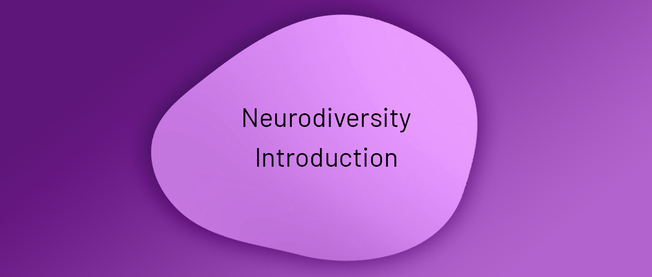 Neurodiversity – an introduction